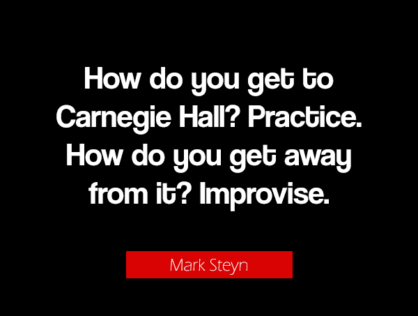 A black and white photo with the words how do you get to carnegie hall quote from Mark Steyn.